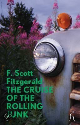 F Scott Fitzgerald the cruise of the rolling junk